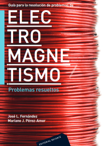 Guía Para La Resolución De Problemas De Electromagnetismo Problemas resueltos - Solucionario | Libro PDF