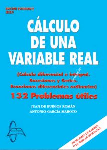 Cálculo De Una Variable Real Cálculo Diferencial e Integral. Sucesiones y Series. Ecuaciones Diferenciales Ordinarias.132 Problemas Útiles - Solucionario | Libro PDF