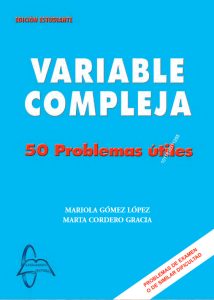 Variable Compleja 50 Problemas Útiles - Edición Revisada - Solucionario | Libro PDF