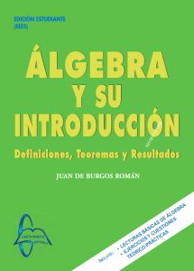 Álgebra Y Su Introducción Definiciones, teoremas y resultados - Solucionario | Libro PDF