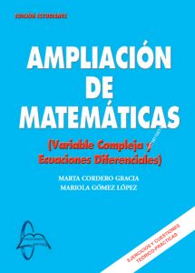 Ampliación De Matemáticas Variable Compleja y Ecuaciones Diferenciales - Solucionario | Libro PDF
