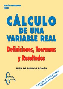 Cálculo De Una Variable Real Definiciones,Teoremas y Resultados - Solucionario | Libro PDF