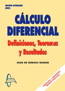 Cálculo Diferencial Definiciones, Teoremas y Resultados - Solucionario | Libro PDF