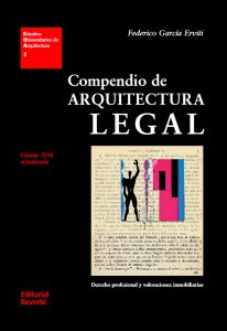 Compendio De Arquitectura Legal 3Ed Derecho profesional y valoraciones inmobiliarias - Solucionario | Libro PDF