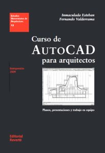 Curso De Autocad Para Arquitectos Planos, presentaciones y trabajo en equipo - Solucionario | Libro PDF
