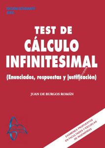 Test De Cálculo Infinitesimal Enunciados, Respuestas y Justificación - Solucionario | Libro PDF
