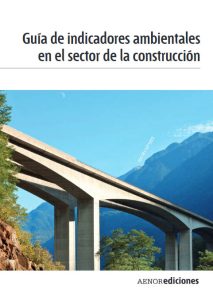 Guía De Indicadores Ambientales En El Sector De La Construcción  - Solucionario | Libro PDF