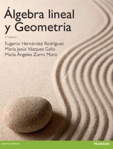 Álgebra Lineal Y Geometría 3Ed  - Solucionario | Libro PDF