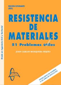 Resistencia De Materiales 51 Problemas Útiles - Solucionario | Libro PDF