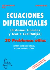 Ecuaciones Diferenciales Sistemas Lineales y Teoría Cualitativa. 20 Problemas Útiles - Solucionario | Libro PDF