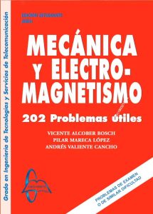 Mecánica Y Electromagnetismo 202 Problemas Útiles - Solucionario | Libro PDF