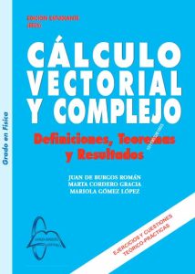 Cálculo Vectorial Y Complejo Definiciones, Teoremas y Resultados - Solucionario | Libro PDF