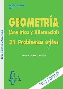 Geometría Analítica Y Diferencial 31 Problemas Útiles - Solucionario | Libro PDF