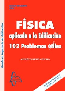 Física Aplicada A La Edificacion 102 Problemas Útiles - Solucionario | Libro PDF