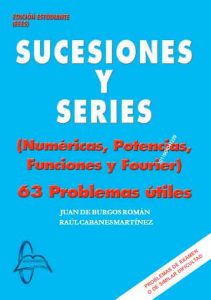 Sucesiones Y Series 63 Problemas Útiles - Solucionario | Libro PDF