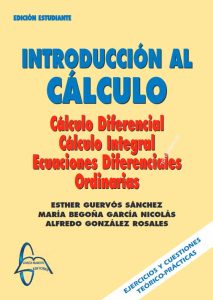 Introducción Al Cálculo Cálculo Diferencial, Cálculo Integral, Ecuaciones Diferenciales Ordinarias - Solucionario | Libro PDF