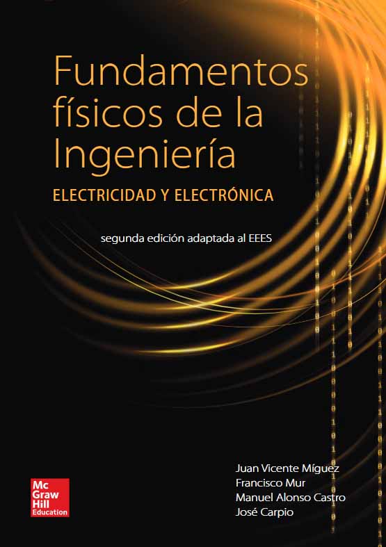 Fundamentos Físicos De La Ingeniería. Electricidad Y Electrónica PDF
