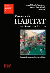 Visiones Del Hábitat En América Latina Participación, autogestión, habitabilidad - Solucionario | Libro PDF
