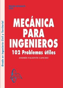 Mecánica Para Ingenieros 102 Problemas útiles - Solucionario | Libro PDF