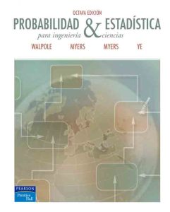 Probabilidad Y Estadística Para Ingeniería Y Ciencias 8Ed  - Solucionario | Libro PDF