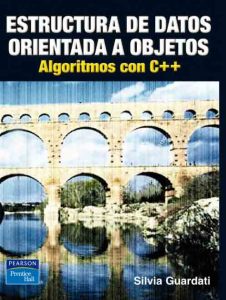 Estructura De Datos Orientada A Objetos Algoritmos con C++ - Solucionario | Libro PDF