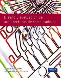 Diseño Y Evaluación De Arquitectura De Computadoras  - Solucionario | Libro PDF