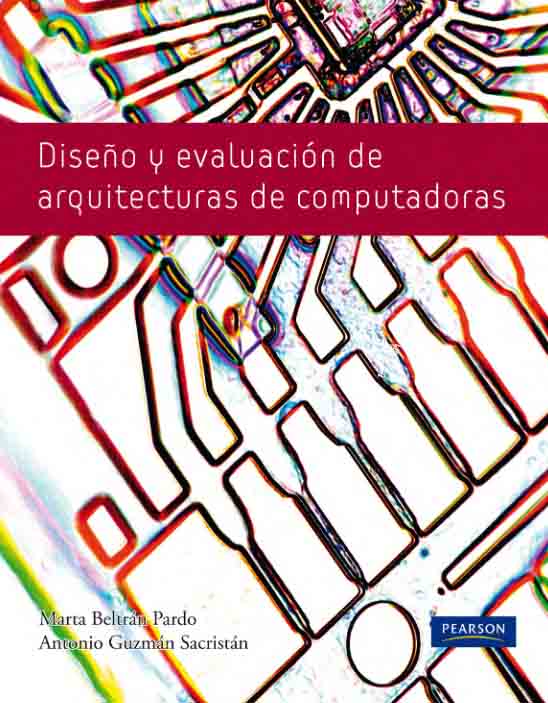 Diseño Y Evaluación De Arquitectura De Computadoras PDF