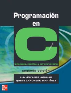 Programación En C Metodología, algoritmos y estrucutra de datos - Solucionario | Libro PDF