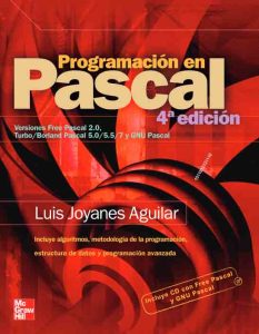 Programación En Pascal 4Ed Versiones Free Pascal 2.0, Turbo/Borland Pascal 5.0/5.5/7 y GNU Pascal - Solucionario | Libro PDF