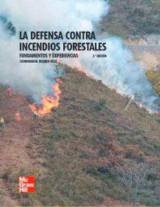 La Defensa Contra Incendios Forestales Fundamentos y experiencias - Solucionario | Libro PDF