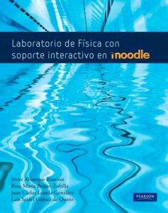 Laboratorio De Física Con Soporte Interactivo En Moodle  - Solucionario | Libro PDF