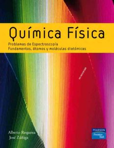 Química Física Problemas de Espectroscopia. Fundamentos, átomos y moléculas diatómicas - Solucionario | Libro PDF