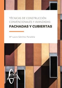 Técnicas De Construcción Convencionales Y Avanzadas. Fachadas Y Cubiertas  - Solucionario | Libro PDF