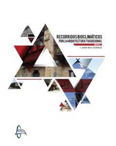 Recorridos Bioclimáticos Por La Arquitectura Tradicional Miradas 3 - Solucionario | Libro PDF