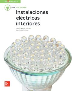 Instalaciones Eléctricas Interiores  - Solucionario | Libro PDF