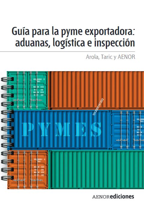 Guía Para La Pyme Exportadora: Aduanas, Logística E Inspección PDF
