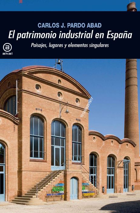 El Patrimonio Industrial En España PDF