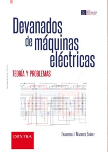 Devanados De Máquinas Eléctricas Teoría y Problemas - Solucionario | Libro PDF