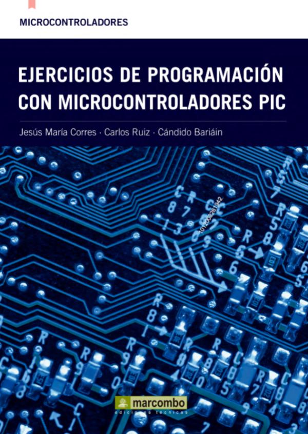Ejercicios De Programación Con Microcontroladores Pic PDF