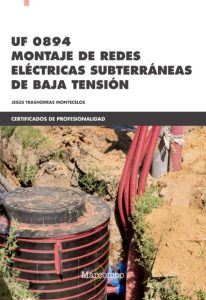 Uf 0894 Montaje De Redes Eléctricas Subterráneas De Baja Tensión  - Solucionario | Libro PDF