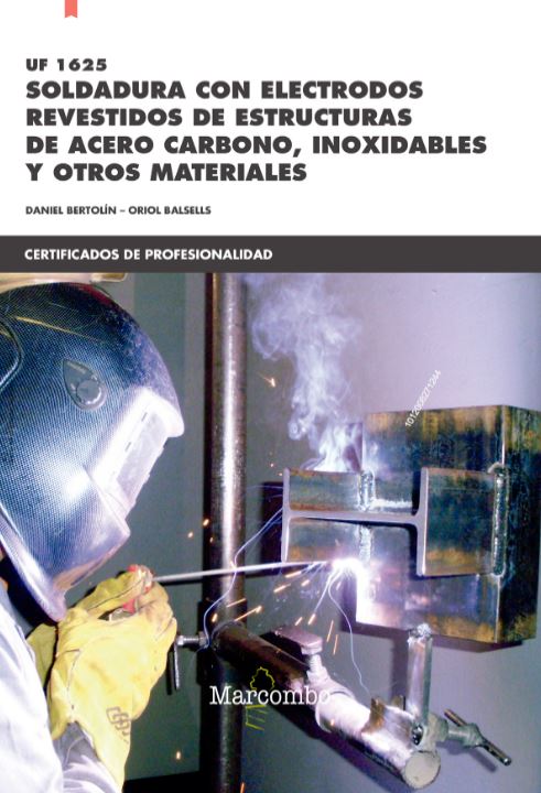 Uf 1625 Soldadura Con Electrodos Revestidos De Estrucutras De Acero Carbono, Inoxidables Y Otros Materiales PDF