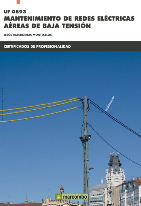 Uf 0893 Mantenimiento De Redes Eléctricas Aéreas De Baja Tensión PDF
