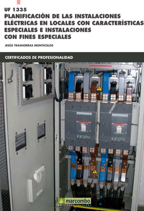 Uf 1335 Planificación De Las Instalaciones Eléctricas En Locales Con Características Especiales E Instalaciones Con Fines Especiales PDF