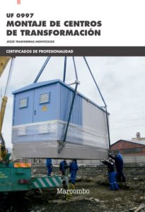 Uf 0997 Montaje De Centros De Transformación  - Solucionario | Libro PDF