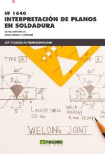 Uf 1640 Interpretación De Planos En Soldadura  - Solucionario | Libro PDF