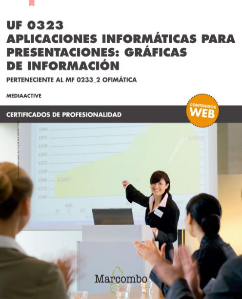 Uf 0323 Aplicaciones Informáticas Para Presentaciones: Gráficas De Información PDF