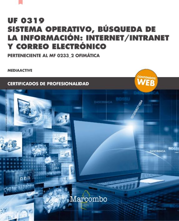 Uf 0319 Sistema Operativo, Búsqueda De La Información: Internet/Intranet Y Correo Electrónico PDF