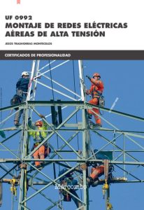 Uf 0992 Montaje De Redes Eléctricas Aéreas De Alta Tensión  - Solucionario | Libro PDF