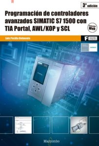 Programación De Controladores Avanzados Simatic S7 1500 Con Tia Portal, Awl/Kop Y Scl 3Ed  - Solucionario | Libro PDF