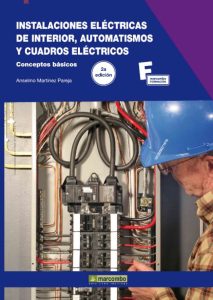 Instalaciones Eléctricas De Interior, Automatismos Y Cuadros Eléctricos 2Ed Conceptos básicos - Solucionario | Libro PDF